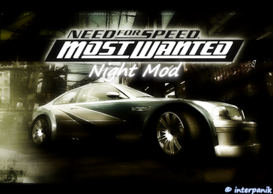 Need For Speed Most Wanted Night Mod