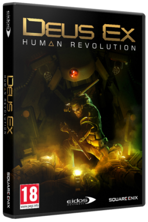 Deus Ex.Human Revolution (2011) PC | [v 1.0.618.8] | RePack