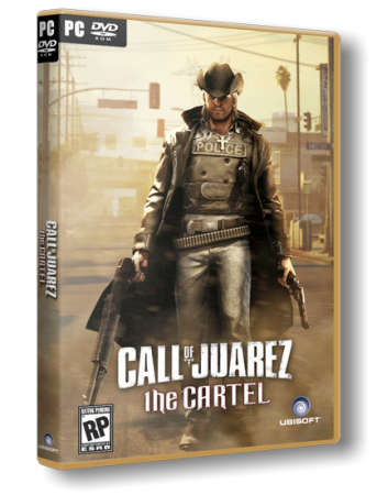 Call of Juarez : The Cartel (2011) РС | Rip