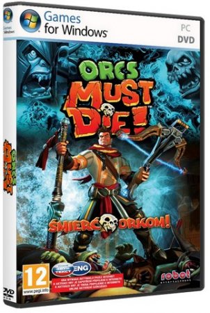 Бей орков! / Orcs Must Die! [v 1.0r14 + 5 DLC]