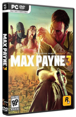 Max Payne 3 [v 1.0.0.47]