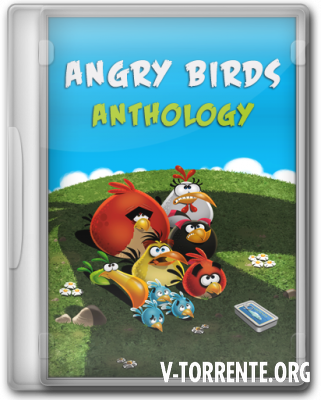 Сердитые Птицы: Антология / Angry Birds: Anthology