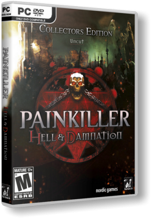 Painkiller Hell & Damnation (v 1.0.27204 + 3 DLC)