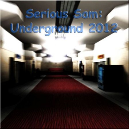 Крутой Сэм: Подполье 2012 / Serious Sam: Underground 2012 (1.05)