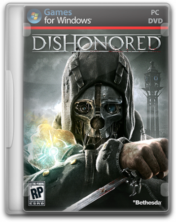 Dishonored - Game of the Year Edition (v 2.0 + 4 DLC)