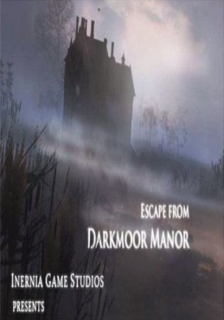 Escape from Darkmoor Manor / Побег От Наследства